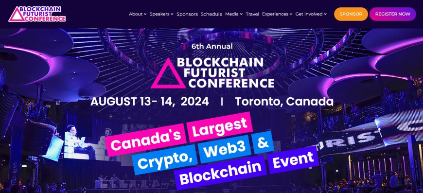 Unveiling the Future: Blockchain Futurist Conference 2024 Takes Toronto by Storm